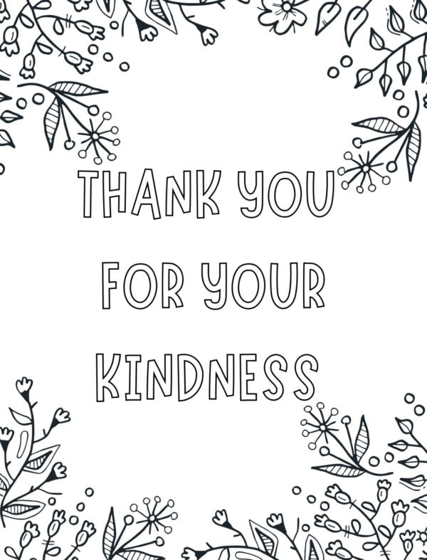 Thank you for your kindness in coloring the page with flowing, open flowers.