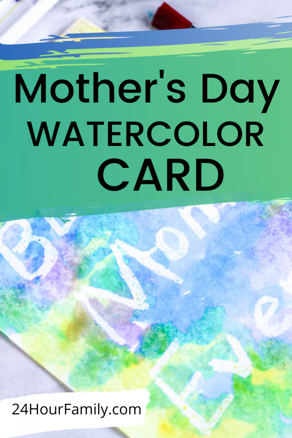 a very simple to make Mother's Day watercolor card for kids to make as a gift.  