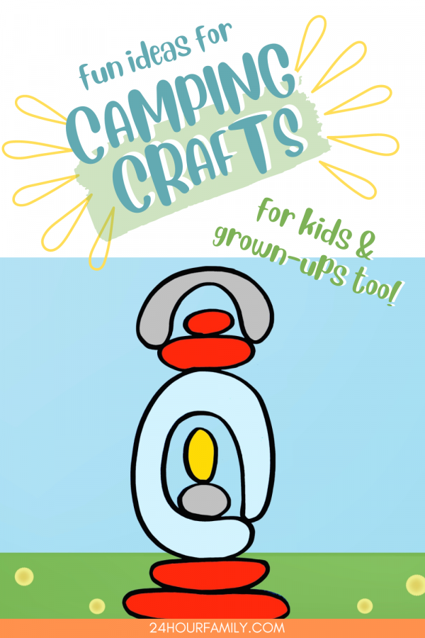 fun ideas for camping crafts for kids preschoolers pre k school age kids grade 1 grade 2 grade 3 grade 4