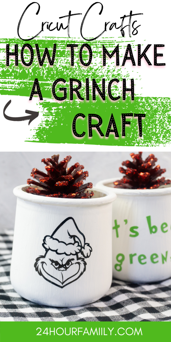 cricut crafts how to make a grinch craft