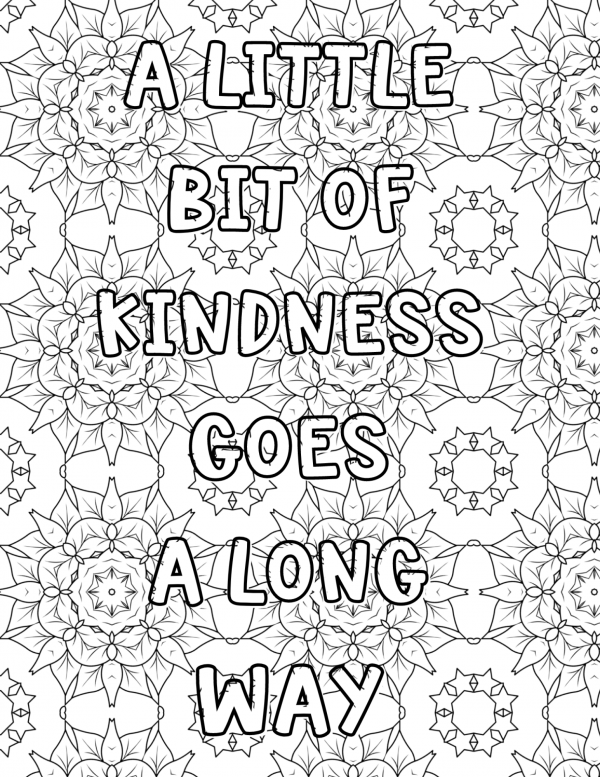 A little bit of kindness goes a long way coloring page