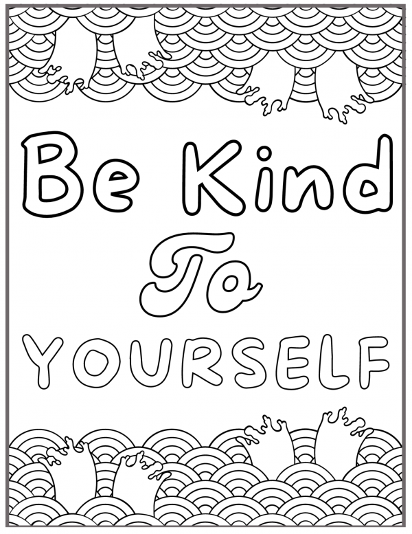 Be kind to yourself coloring pages