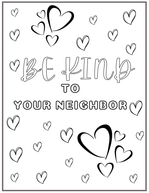 Choose kindness coloring pages Be kind to your neighbor coloring page