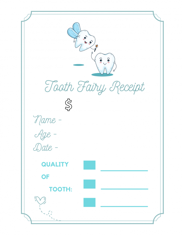 tooth fairy receipt with payment, name, age, and date the tooth was lost.  Also includes quality of tooth.