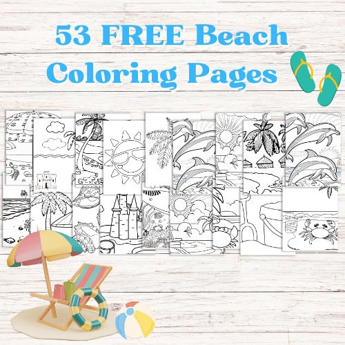 53 free beach themed coloring pages for kids and adults. Perfect for preschool, kindergarten, pre-k