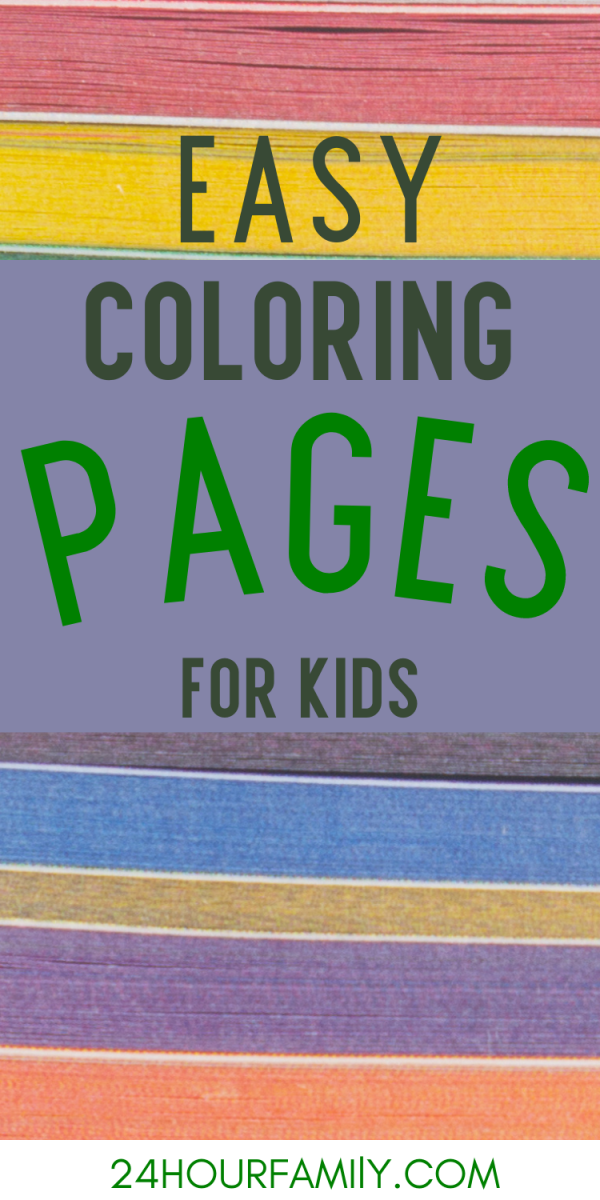 easy coloring pages for toddlers, pre-k, kindergarten, school aged kids and adults free to print