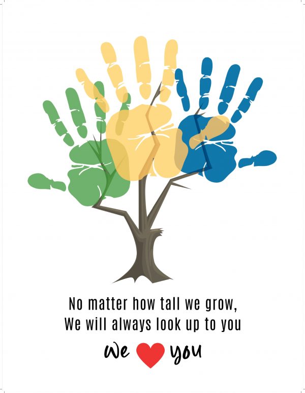 No matter how tall we grow, we will always look up to you handprint art for kids