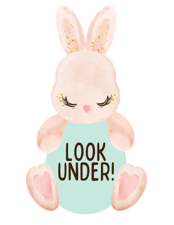 look under here for easter eggs sign