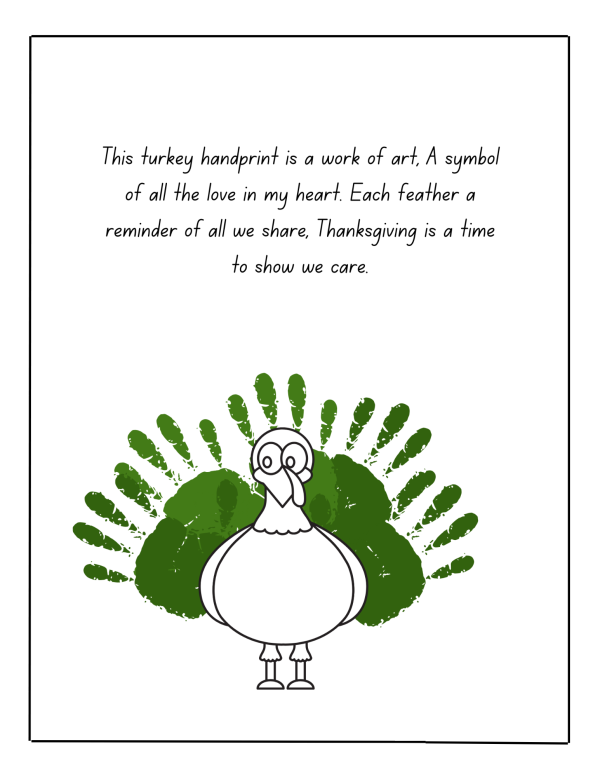 A turkey handprint is a work of art a symbol of all of the love in my heart poem printable handprint art