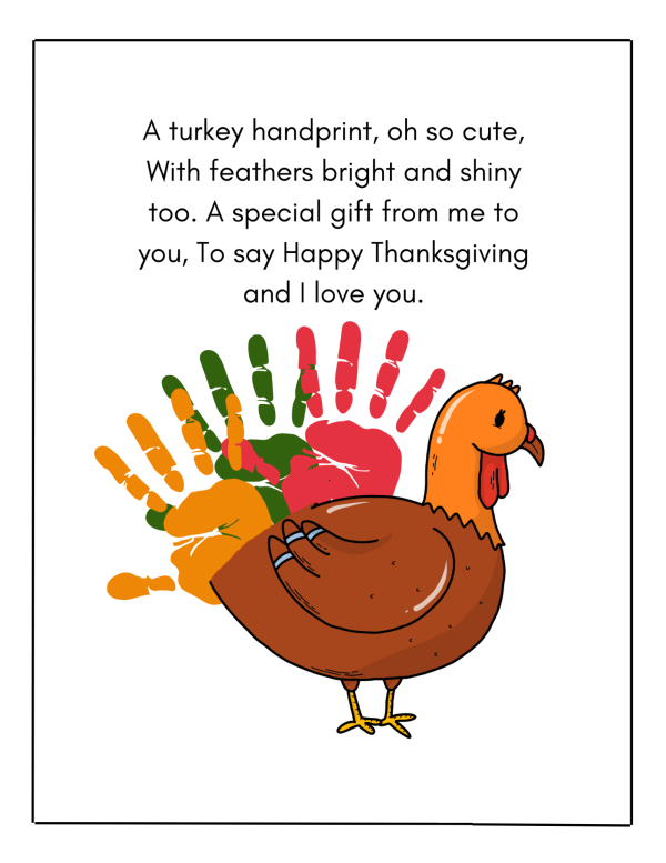 a turkey handprint with feathers bright and shiny too a special gift from me to you happy thanksgiving