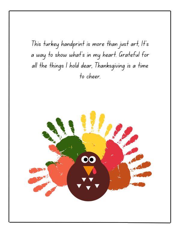 This turkey handprint is more than just are its a way to show what's in my heart