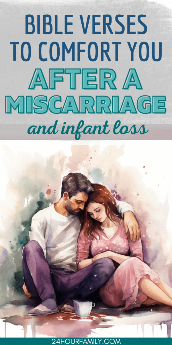 Bible verses about miscarriage to comfort you after miscarriage and infant loss