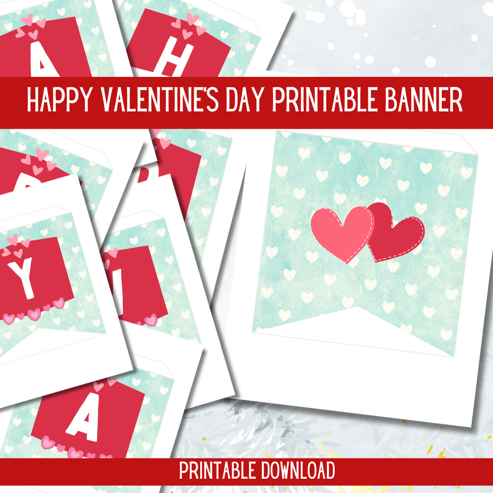Free Printable Happy Valentine’s Day Banner