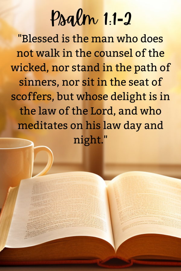 bible verses on meditation Psalm 1:1-2 Blesses is the man who does not walk in the counsel of the wicked