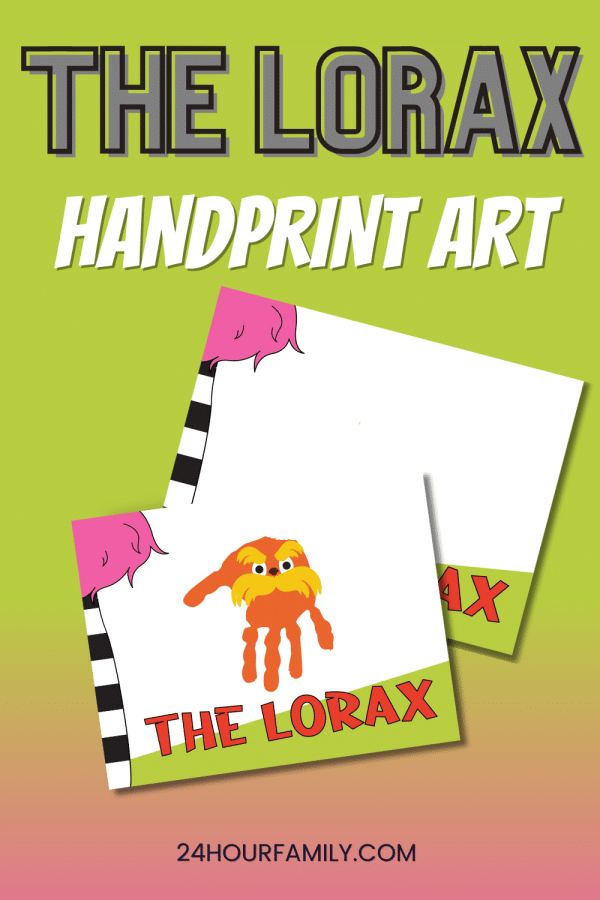 The lorax handprint art free printable handprint craft fro dr seuss day, read across america day