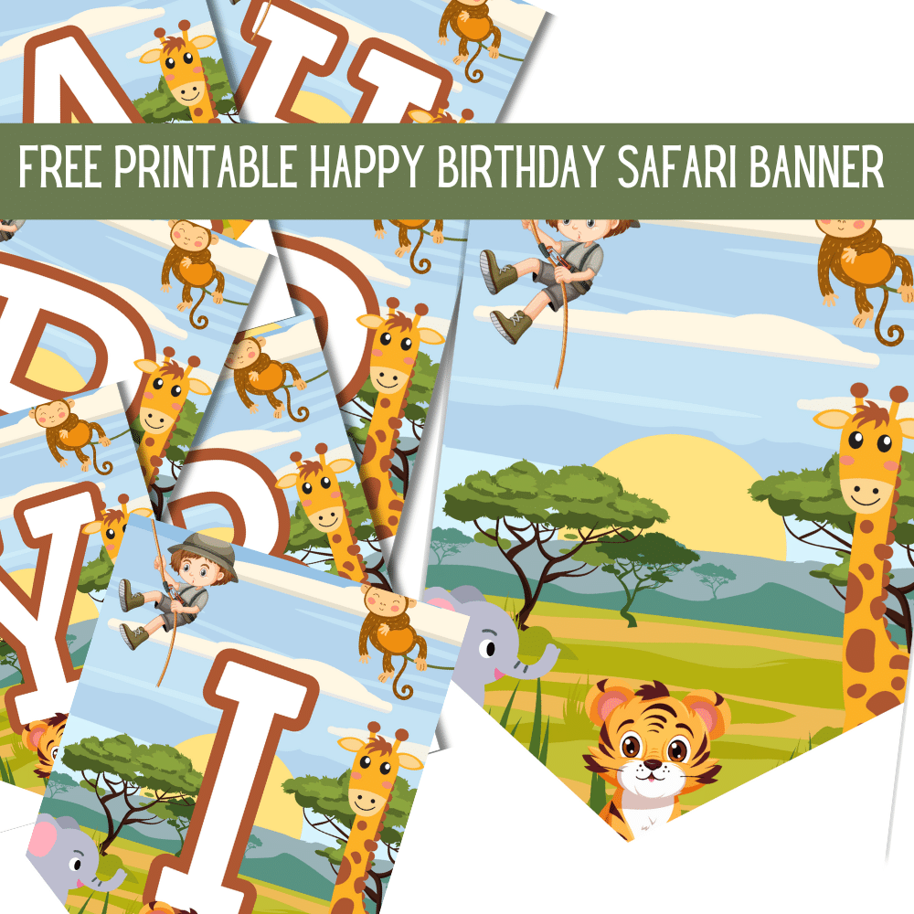 Printable Happy Birthday Safari Banner (Free Printable)