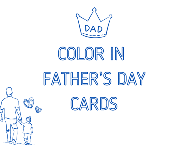Father's Day Cards to Color Printable, Printable Cards, Homemade Cards, Heartfelt Message for Dads, Special Cards for Dads, Printable Father's Day Coloring Pages, Cards for Dads