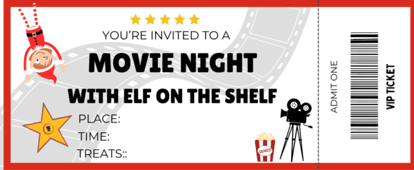Elf on the shelf free movie night tickets to print