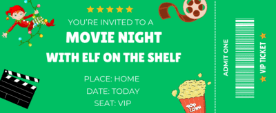 Elf on the Shelf Movie Night Tickets (Free Printable Tickets ...