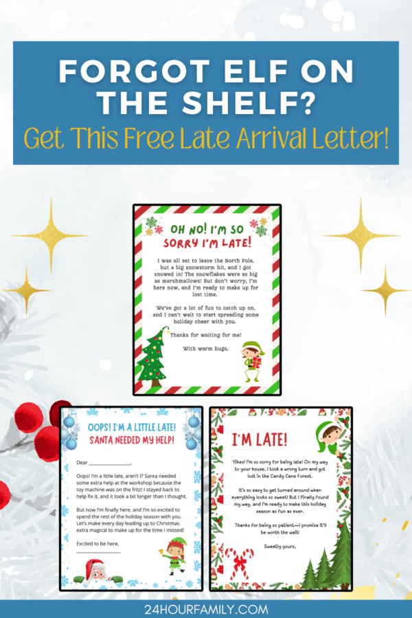 free printable elf on the shelf late arrival letters sorry I'm late arrival letters from elf on the shelf