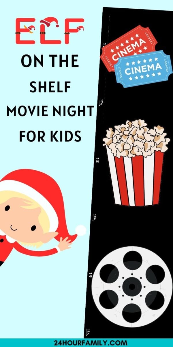 elf on the shelf movie night ideas for kids