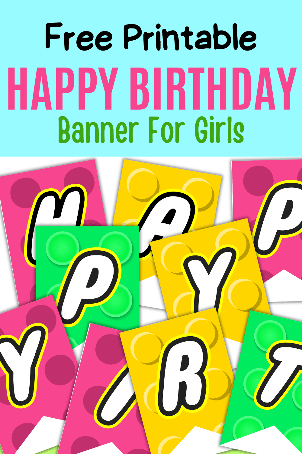 Printable Lego Birthday Banner For Girls (Free Banner) - 24hourfamily.com