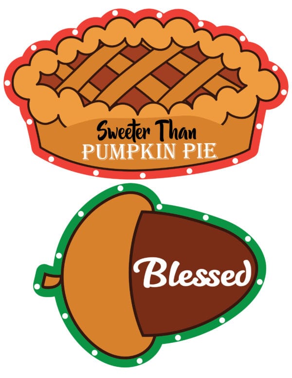 Two Thanksgiving lacing cards, one shaped like a pie with the phrase 'Sweeter Than Pumpkin Pie,' and the other shaped like an acorn with the word 'Blessed.'
