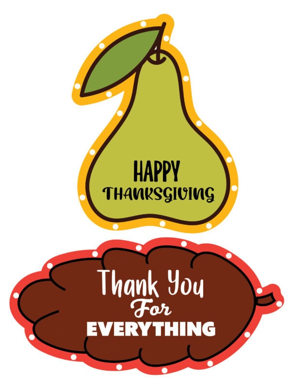 Two Thanksgiving lacing cards, one shaped like a pear with the text 'Happy Thanksgiving,' and the other shaped like a pine cone with the phrase 'Thank You for Everything.'
