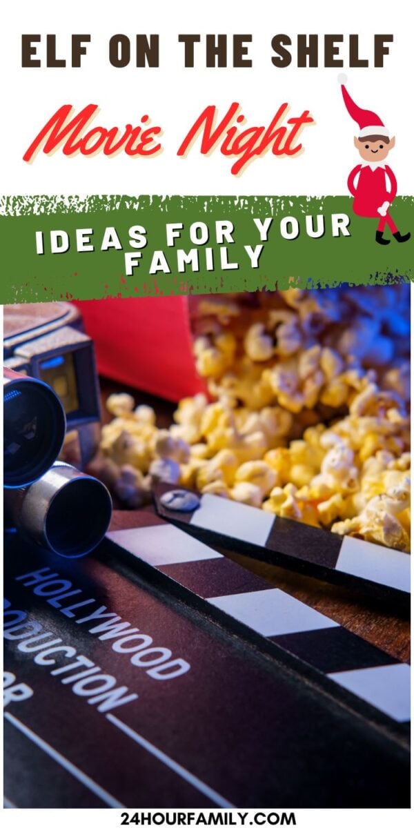 elf on the shelf movie night ideas for your family