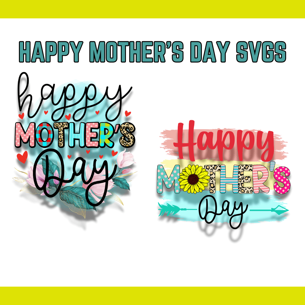 free happy mother's day svgs