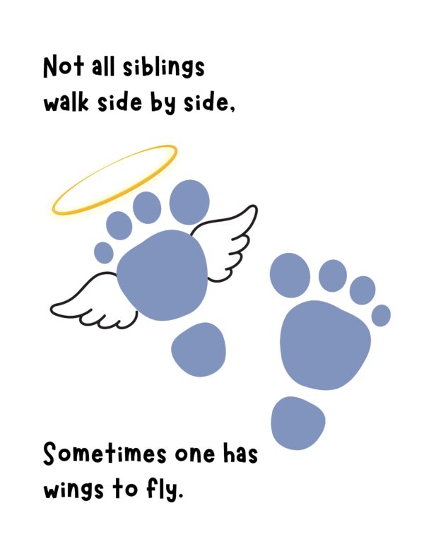 not all sdiblings walk side by side, sometimes one has wings to fly free printable for andgel baby presgnancy loss
