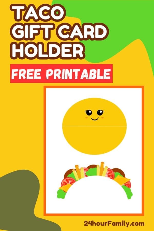 free printable taco gift card holder for parties and birthdays