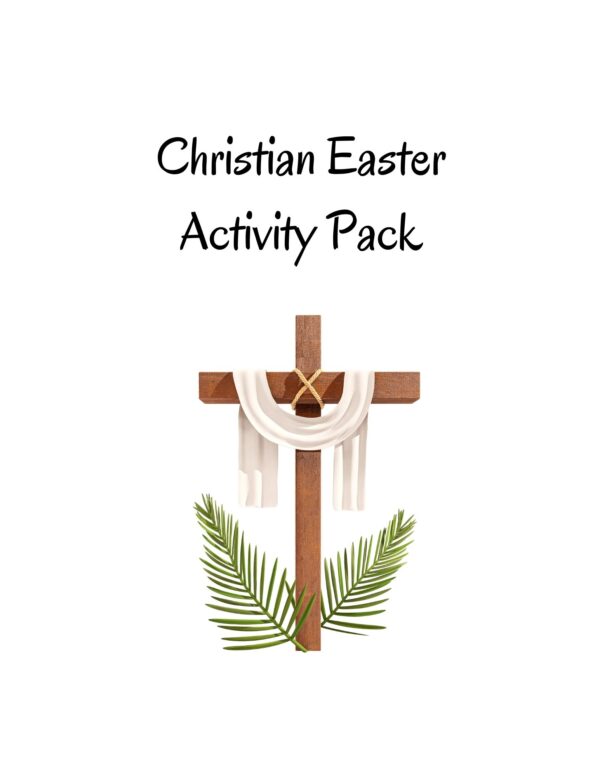 Cover page for a "Christian Easter Activity Pack" featuring a wooden cross with a white cloth draped over it and palm leaves at the base.