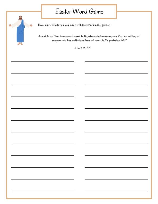 A worksheet with a Bible verse from John 11:25-26 and blank lines for children to form words from the phrase.