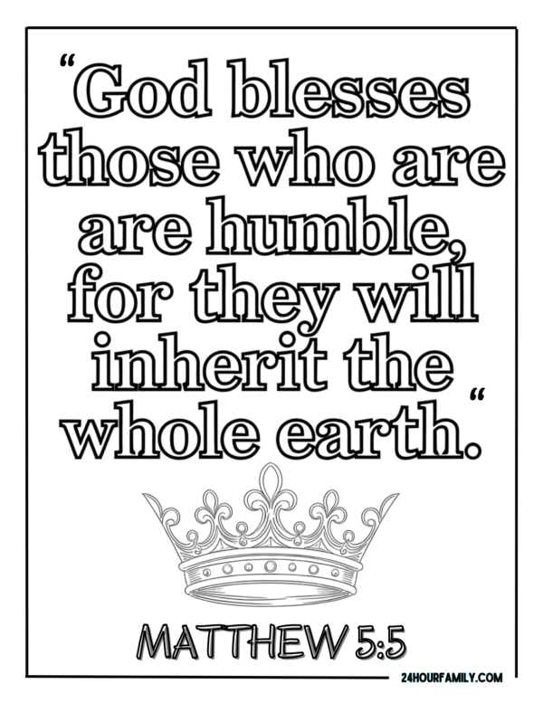 A coloring page featuring a crown with the verse God blesses those who are humble, for they will inherit the whole earth. Matthew 5:5.
