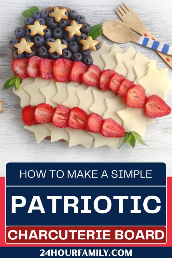 Patriotic charcuterie board displayed on a white background with banner text that reads “How to Make a Simple Patriotic Charcuterie Board”