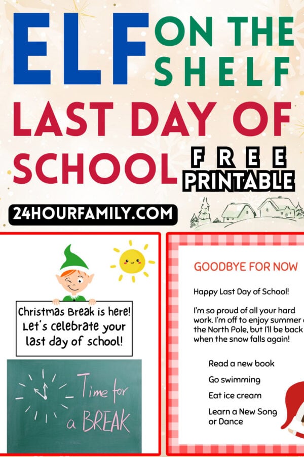 Elf on the Shelf last day of school free printable sign with elf and school break message