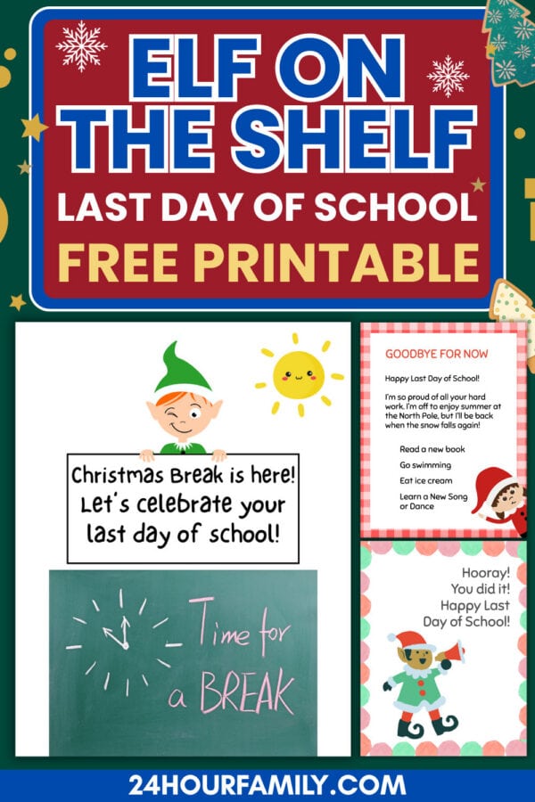 Elf on the Shelf last day of school free printable with green background and holiday icons