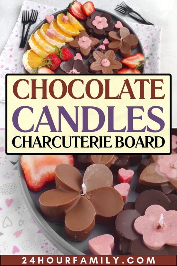 Chocolate candles charcuterie board with fruit and flower-shaped chocolates and text overlay