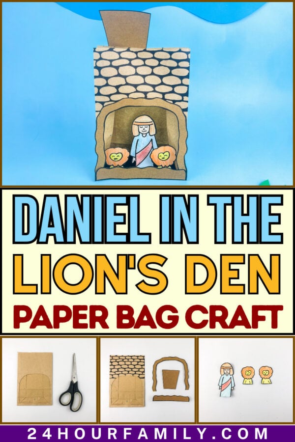 Pinterest-style graphic titled Daniel in the Lion's Den Paper Bag Craft with finished craft photo on top and step photos below.