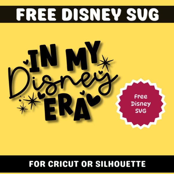 in my disney era svg cut file