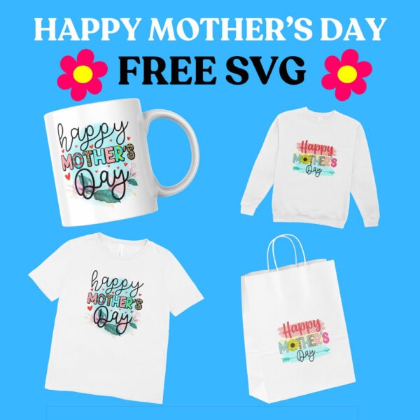 happy mother's day svgs