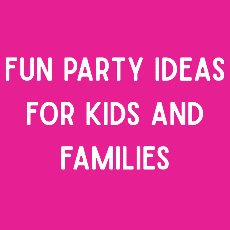 party ideas for kids and families